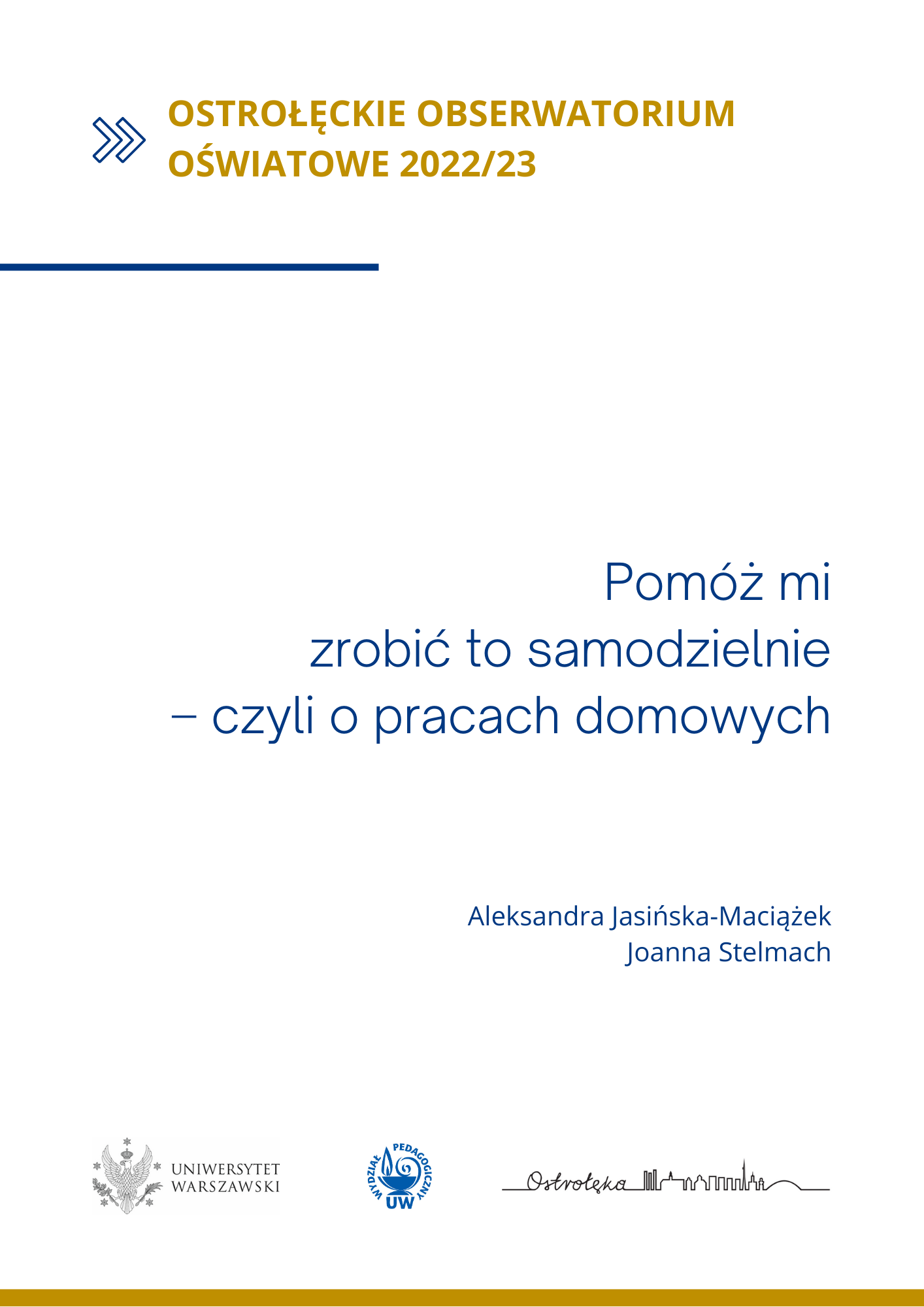 Pomóż mi zrobić to samodzielnie - czyli o pracach domowych