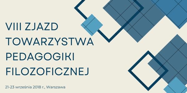 VIII Zjazd Towarzystwa Pegagogiki Filozoficznej